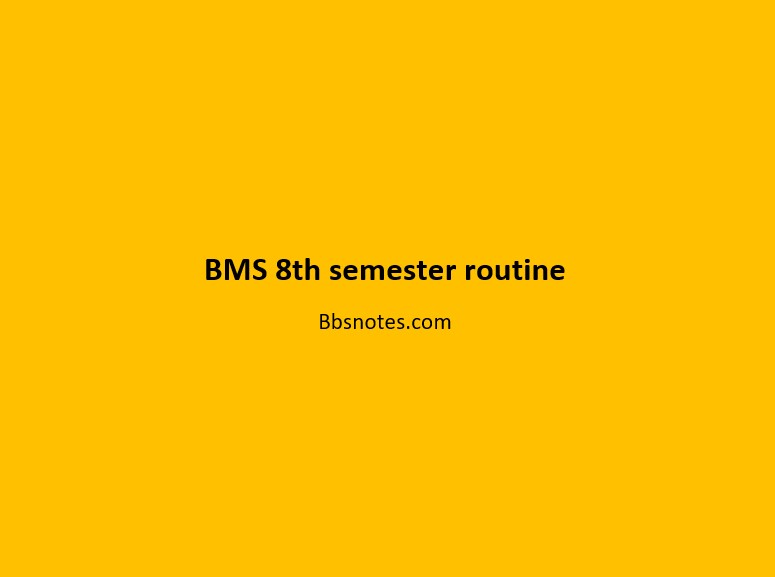 BMS 8th Semester exam routine