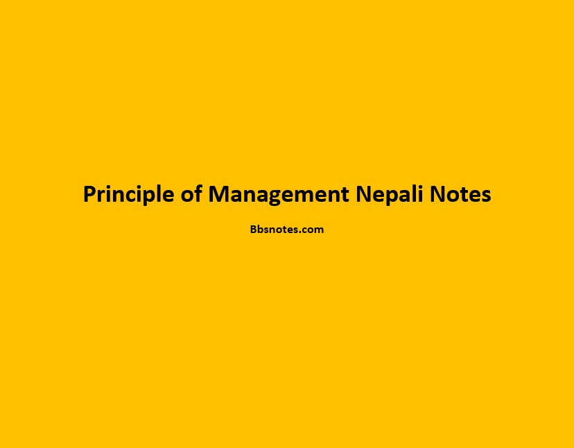 Principle of Management Nepali Notes