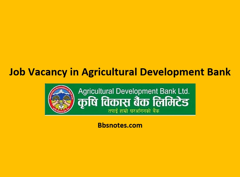 Job Vacancy in Agricultural Development Bank limited