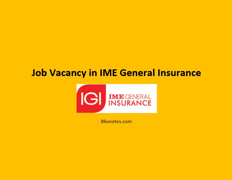 Job Vacancy in IME General Insurance