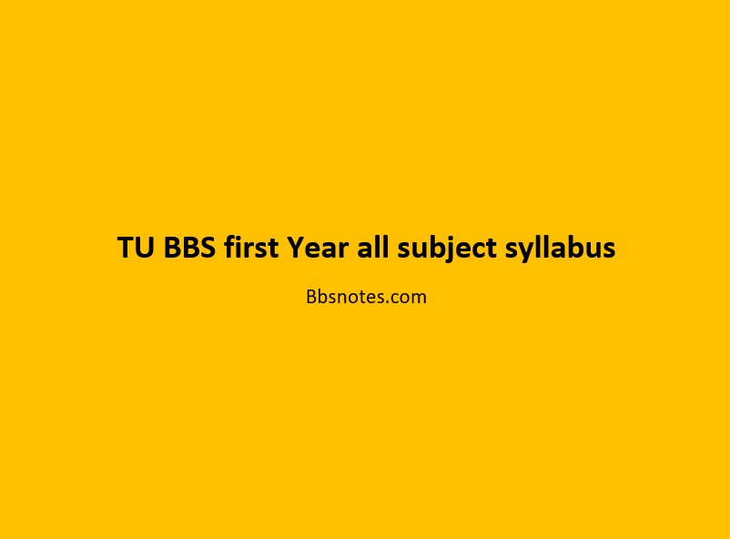 TU BBS first Year all subject syllabus