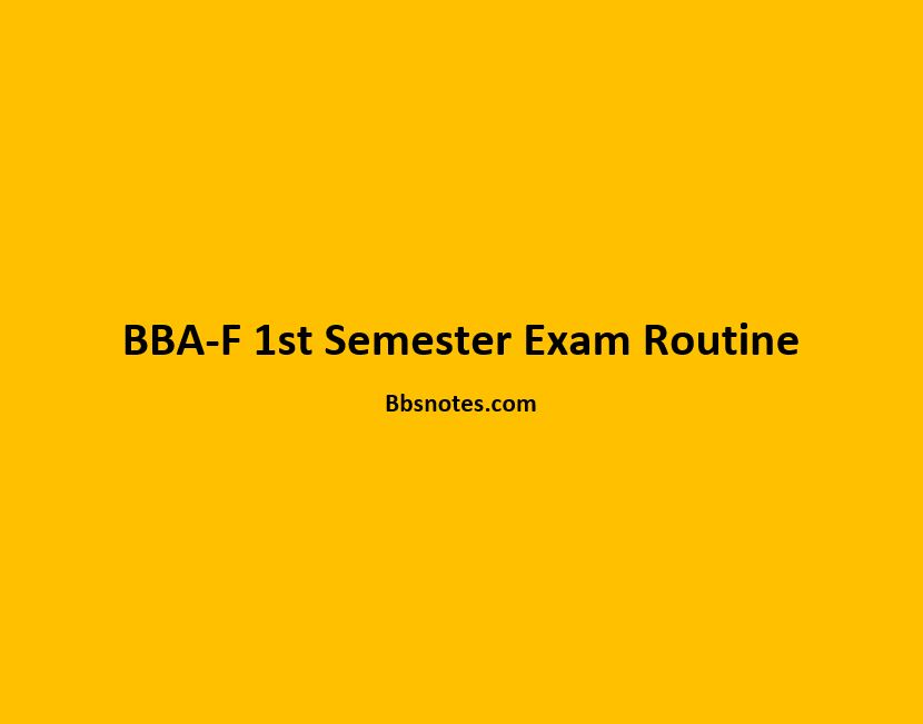 BBA-F 1st Semester Exam Routine 2079