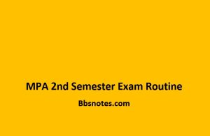 MPA 2nd Semester Exam Routine MPA 2nd Semester Exam Routine
