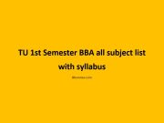 TU 1st Semester BBA all subject list with syllabus TU 1st Semester BBA all subject list with syllabus