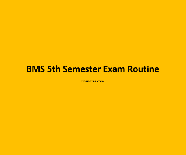 BMS 5th Semester Exam Routine 2079
