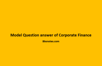 Model Question answer of Corporate Finance Model Question answer of Corporate Finance