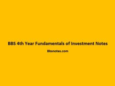 BBS 4th Year Fundamentals of Investment Notes BBS 4th Year Fundamentals of Investment Notes