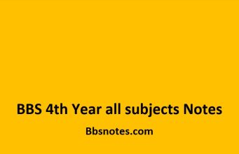 BBS 4th Year all subjects Notes BBS 4th Year all subjects Notes