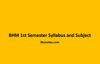 BHM 1st Semester Syllabus and Subject BHM 1st Semester Syllabus and Subject