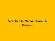 Debt Financing Vs Equity Financing Debt Financing Vs Equity Financing