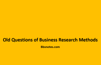 Old Questions of Business Research Methods Old Questions of Business Research Methods