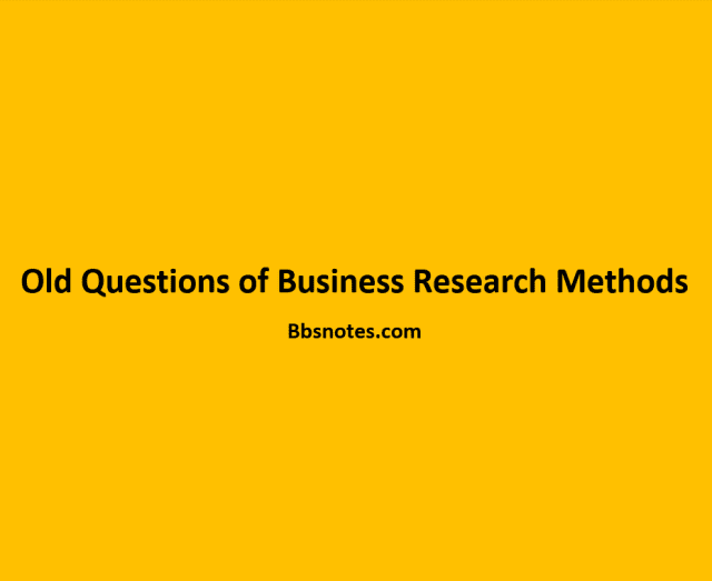 Old Questions of Business Research Methods