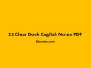 11 Class Book English Notes PDF 11 Class Book English Notes PDF