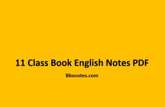 11 Class Book English Notes PDF 11 Class Book English Notes PDF