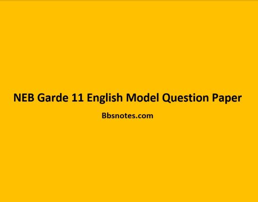 NEB Garde 11 English Model Question Paper NEB Garde 11 English Model Question Paper