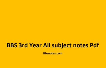 BBS 3rd Year All subject notes Pdf BBS 3rd Year All subject notes Pdf