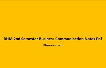 BHM 2nd Semester Business Communication Notes BHM 2nd Semester Business Communication Notes