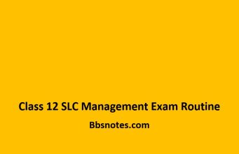 Class 12 SLC Management Exam Routine Class 12 SLC Management Exam Routine