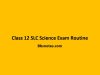 Class 12 SLC Science Exam Routine NEB Class 12 SLC Science Exam Routine