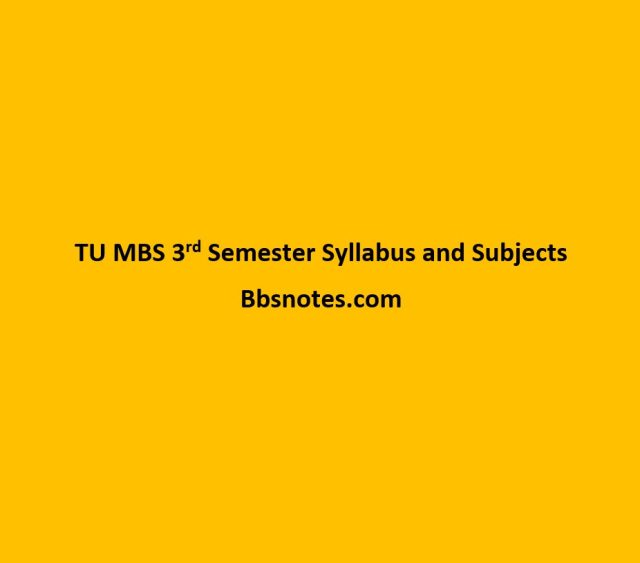 TU MBS 3rd Semester Syllabus and Subjects