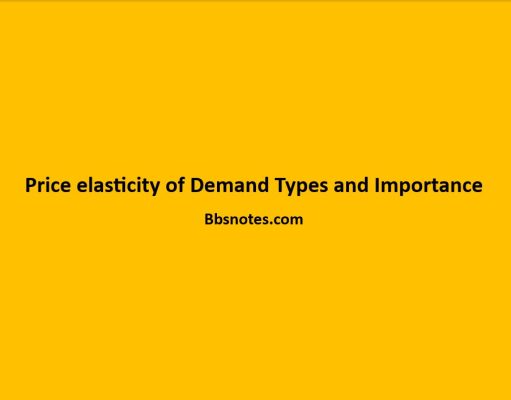 Price elasticity of Demand Types and Importance Price elasticity of Demand Types and Importance