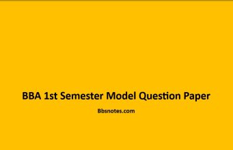 BBA 1st Semester Model Question Paper BBA 1st Semester Model Question Paper