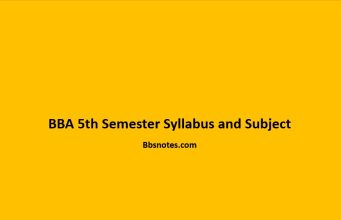BBA 5th Semester Syllabus and Subject BBA 5th Semester Syllabus and Subject