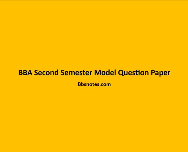 BBA Second Semester Model Question Paper