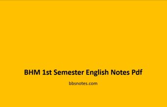 BHM 1st Semester English Notes Pdf BHM 1st Semester English Notes Pdf