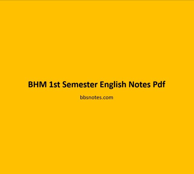 BHM 1st Semester English Notes Pdf