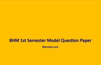BHM 1st Semester Model Question Paper BHM 1st Semester Model Question Paper