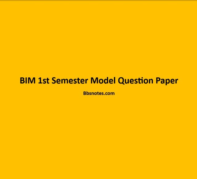 BIM 1st Semester Model Question Paper