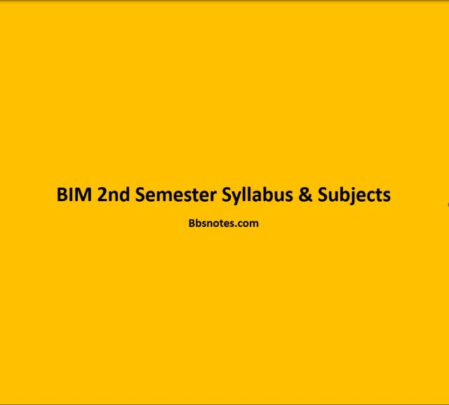 BIM 2nd Semester Syllabus & Subjects
