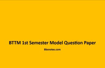 BTTM 1st Semester Model Question Paper BTTM 1st Semester Model Question Paper