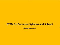 BTTM 1st Semester Syllabus and Subject BTTM 1st Semester Syllabus and Subject