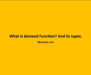 Demand function and Types of demand function - BBS Notes