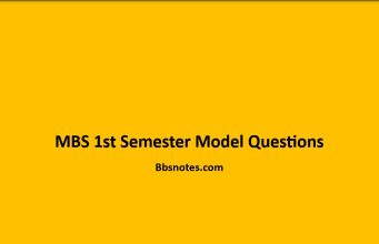 MBS 1st Semester All Subject Model Questions MBS 1st Semester All Subject Model Questions