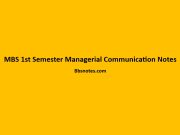 MBS 1st Semester Managerial Communication Notes MBS 1st Semester Managerial Communication Notes