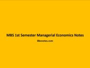 MBS 1st Semester Managerial Economics Notes MBS 1st Semester Managerial Economics Notes
