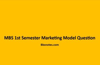 MBS 1st Semester Marketing Model Question MBS 1st Semester Marketing Model Question