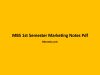 MBS 1st Semester Marketing Notes Pdf MBS 1st Semester Marketing Notes Pdf