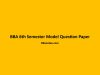 BBA 6th Semester Model Question Paper BBA 6th Semester Model Question Paper