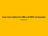 Exam Form Notice for MBS and MPA 1st Semester Exam Form Notice for MBS and MPA 1st Semester