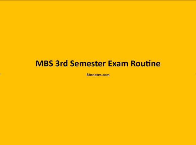 MBS 3rd Semester Exam Routine 2080