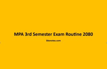 MPA 3rd Semester Exam Routine 2080 MPA 3rd Semester Exam Routine 2080