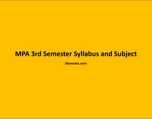 MPA 3rd Semester Syllabus and Subject MPA 3rd Semester Syllabus and Subject