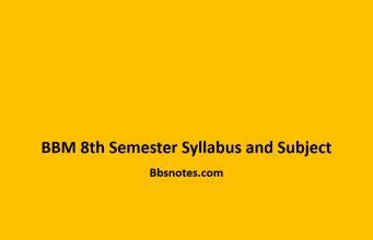 BBM 8th Semester Syllabus and Subject BBM 8th Semester Syllabus and Subject