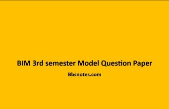 BIM 3rd semester Model Question Paper BIM 3rd semester Model Question Paper