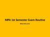 MPA 1st Semester Exam Routine MPA 1st Semester Exam Routine