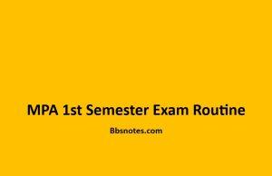MPA 1st Semester Exam Routine MPA 1st Semester Exam Routine